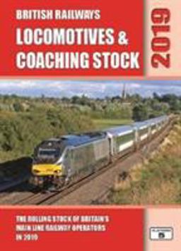 British Railways Locomotives and Coaching Stock 2019