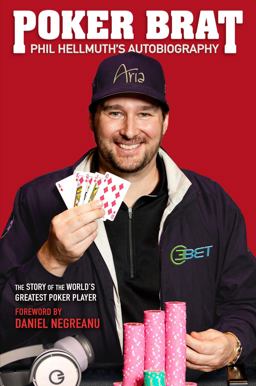 Poker Brat The Phil Hellmuth Story  9781909457744 Front Cover