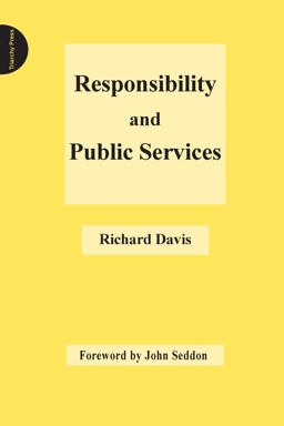 Responsibility and Public Services Responsibility and Public Services