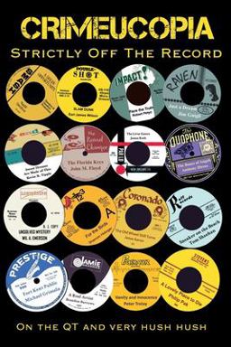 Crimeucopia - Strictly off the Record