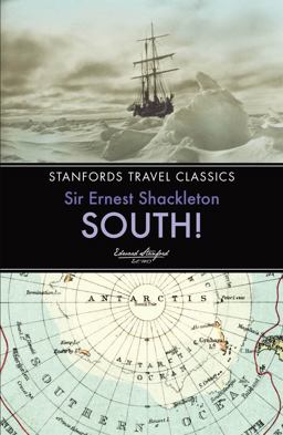 South! The Story of Shackleton's Last Expedition 1914-1917 3rd 9781909612617 Front Cover