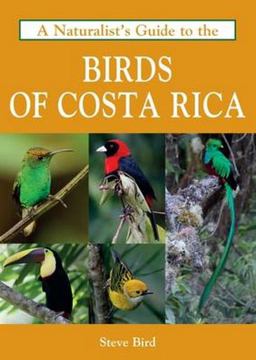 Naturalist's Guide to the Birds of Costa Rica  9781909612648 Front Cover