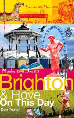 Brighton and Hove on This Day