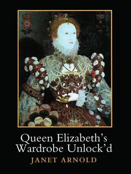 Queen Elizabeth's Wardrobe Unlock'd  9781909662537 Front Cover