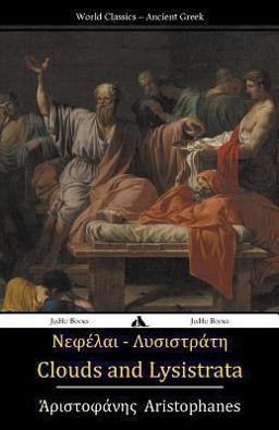 Clouds and Lysistrata