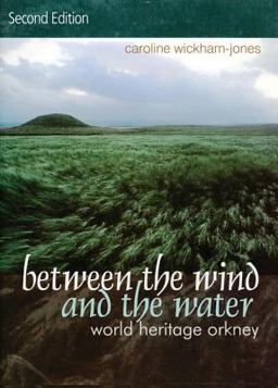 Between the Wind and the Water World Heritage Orkney  9781909686502 Front Cover