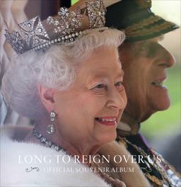 Long to Reign over Us Official Souvenir Album  9781909741287 Front Cover