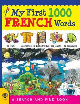My First 1000 French Words A Search and Find Book  9781909767591 Front Cover