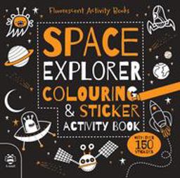 Space Explorer Colouring and Sticker Activity Book
