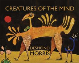 Creatures of the Mind