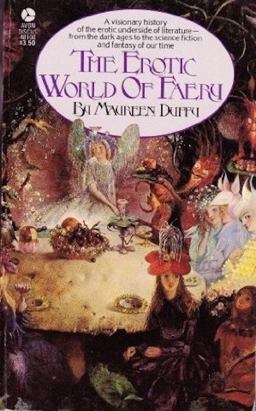The Erotic World of Faery The Erotic World of Faery