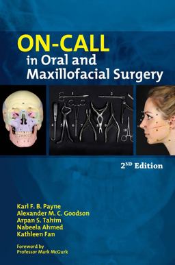 On-Call in Oral and Maxillofacial Surgery 2nd 9781909818583 Front Cover