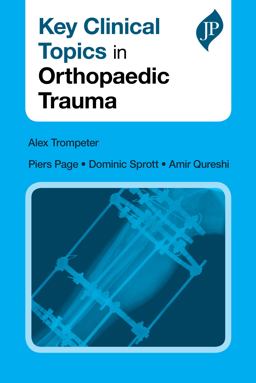 Key Clinical Topics in Orthopaedic Trauma  9781909836433 Front Cover