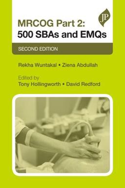 MRCOG 500 SBAs and EMQs 2nd 2017 Revised  9781909836631 Front Cover