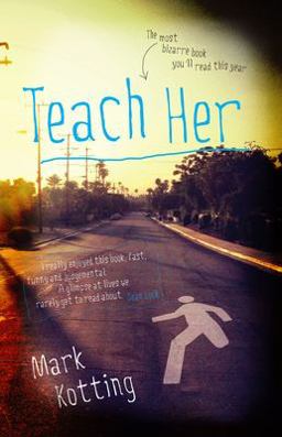 Teach Her 2014 9781909878570 Front Cover