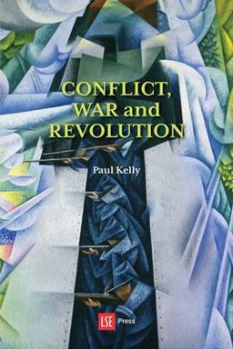 Conflict, War and Revolution Conflict, War and Revolution