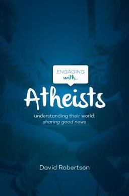 Engaging with ... Atheists