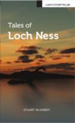 Tales of Loch Ness Tales of Loch Ness