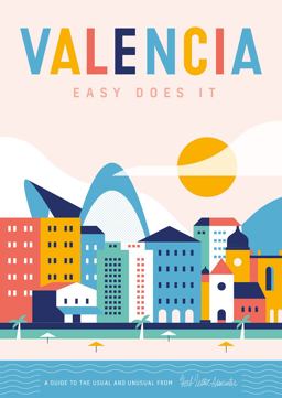 Valencia: Easy Does It  9781910023815 Front Cover