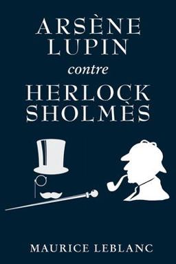 Arsène Lupin Contre Herlock Sholmès