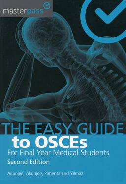 Easy Guide to OSCEs for Final Year Medical Students, Second Edition  9781910227084 Front Cover