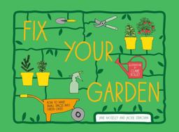 Fix Your Garden  9781910232828 Front Cover