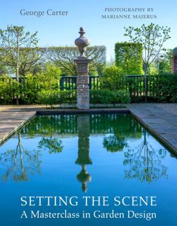 Setting the Scene A Masterclass in Garden Design  9781910258590 Front Cover