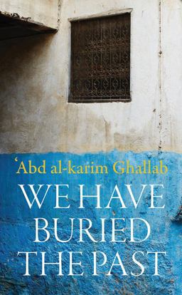 We Buried the Past:  9781910376409 Front Cover