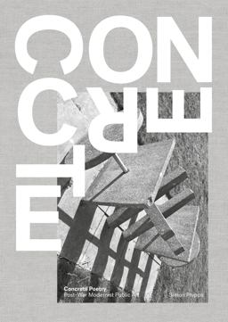 Concrete Poetry Post-War Modernist Public Art  9781910463123 Front Cover