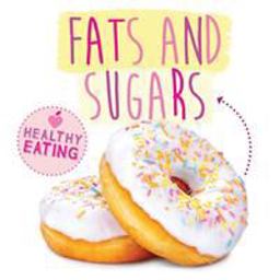 Fats and Sugars  9781910512456 Front Cover