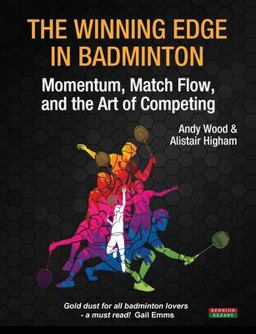 The Winning Edge in Badminton The Winning Edge in Badminton