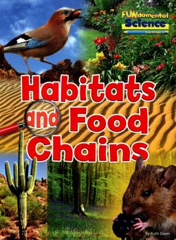 Habitats and Food Chains Habitats and Food Chains