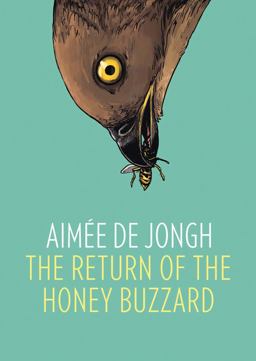 Return of the Honey Buzzard  9781910593165 Front Cover