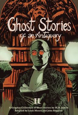 Ghost Stories of an Antiquary, Vol. 2  9781910593394 Front Cover