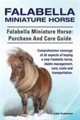 Falabella Miniature Horse. Falabella Miniature Horse