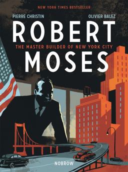 Robert Moses The Master Builder of New York City  9781910620366 Front Cover