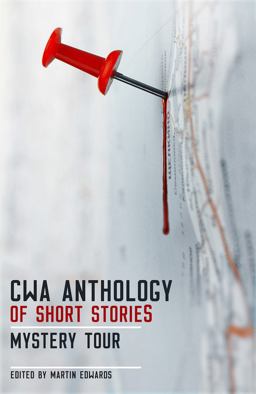 CWA Anthology of Short Stories: Mystery Tour CWA Anthology of Short Stories: Mystery Tour