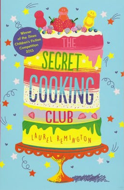 Secret Cooking Club  9781910655245 Front Cover