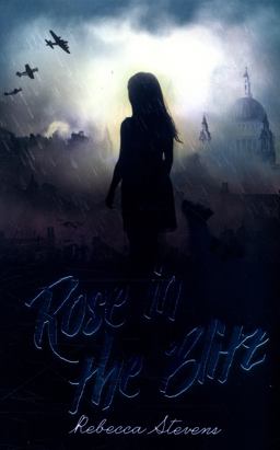 Rose in the Blitz