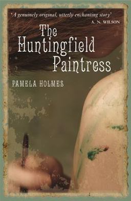 The Huntingfield Paintress:  9781910692660 Front Cover