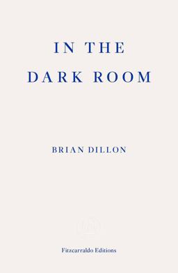 In the Dark Room:  9781910695722 Front Cover