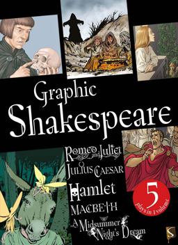 Graphic Shakespeare:  9781910706077 Front Cover