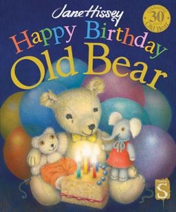 Happy Birthday, Old Bear  9781910706725 Front Cover