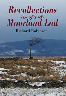 Recollections of a Moorland Lad Recollections of a Moorland Lad