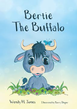 Bertie the Buffalo:  9781910786529 Front Cover