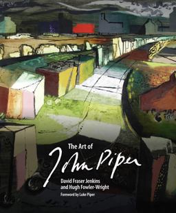 Art of John Piper  9781910787052 Front Cover