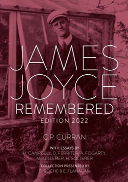 James Joyce Remembered, Edition 2022 James Joyce Remembered, Edition 2022