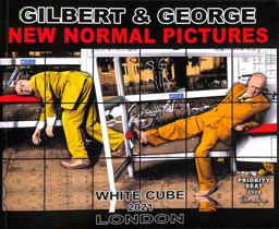 Gilbert and George - New Normal Pictures Gilbert and George - New Normal Pictures