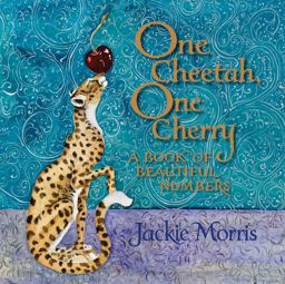 One Cheetah, One Cherry A Book of Beautiful Numbers  9781910959282 Front Cover