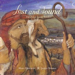 Lost and Found Parables Jesus Told  9781910959299 Front Cover